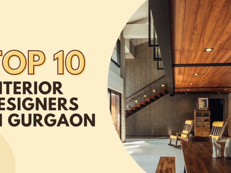 best interior designers in Gurgaon